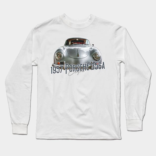 1957 Porsche 356A Coupe Long Sleeve T-Shirt by Gestalt Imagery